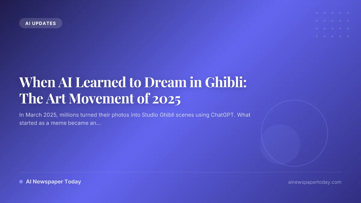 When AI Learned to Dream in Ghibli: The Art Movement of 2025