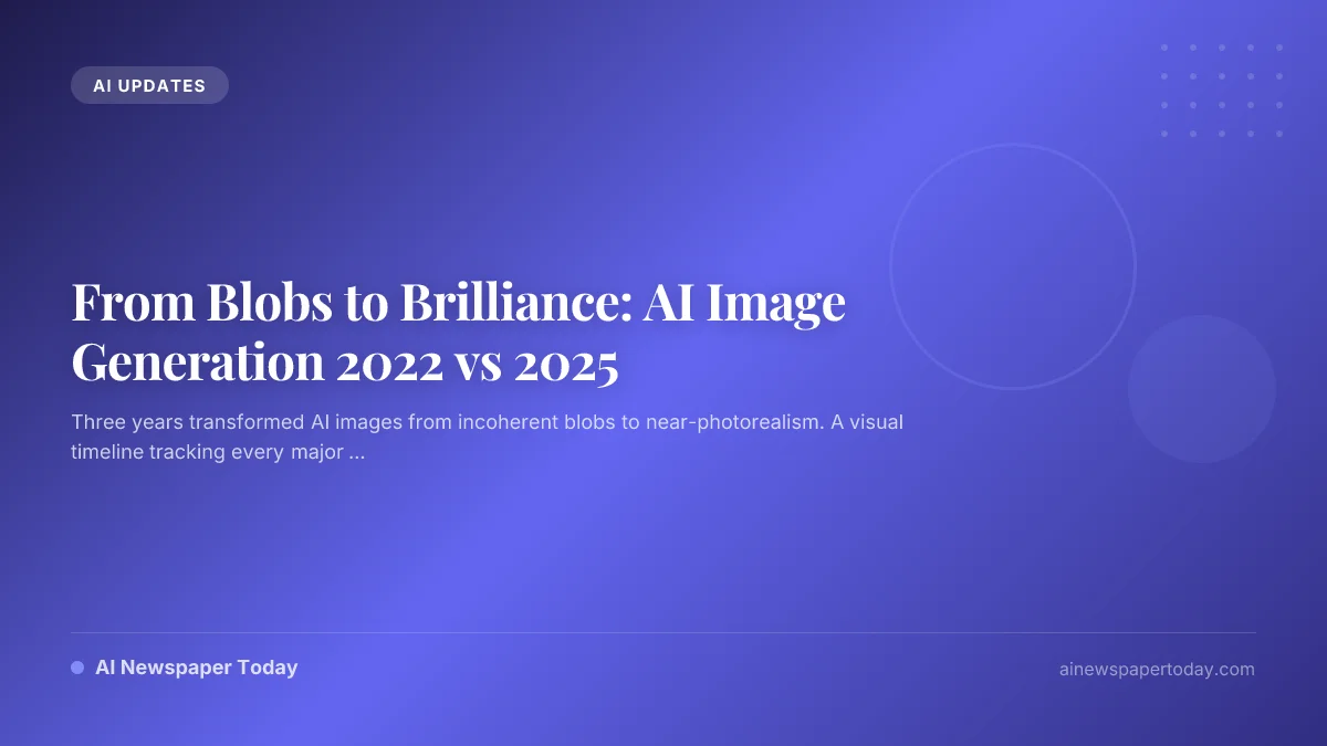 From Blobs to Brilliance: AI Image Generation 2022 vs 2025
